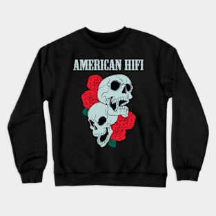 AMERICAN HIFI BAND Crewneck Sweatshirt